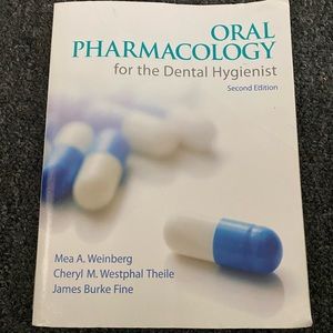 Oral pharmacology for the dental hygienist second edition